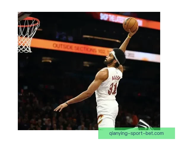 骑士伤病最新消息艾伦状态升级出战成疑对阵热火有望复出